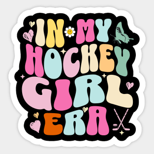 In My Hockey Girl Era Sticker